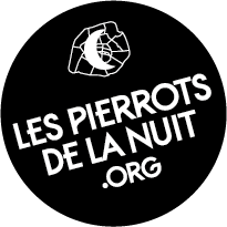 Les Pierrots de la Nuit Une forme unique et innovante de médiation nocturne, artistique et sociale